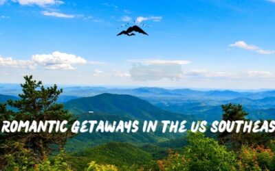 15 Romantic Getaways in the Southeast US